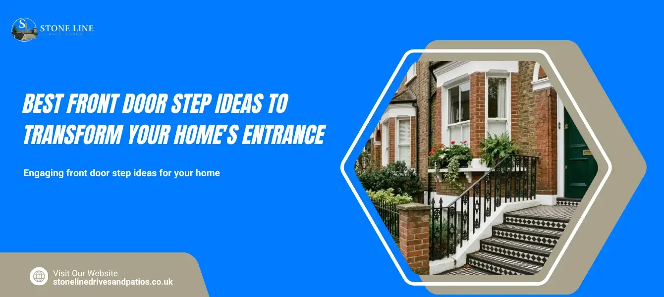 Best Front Door Step Ideas To Transform Your Home’s Entrance